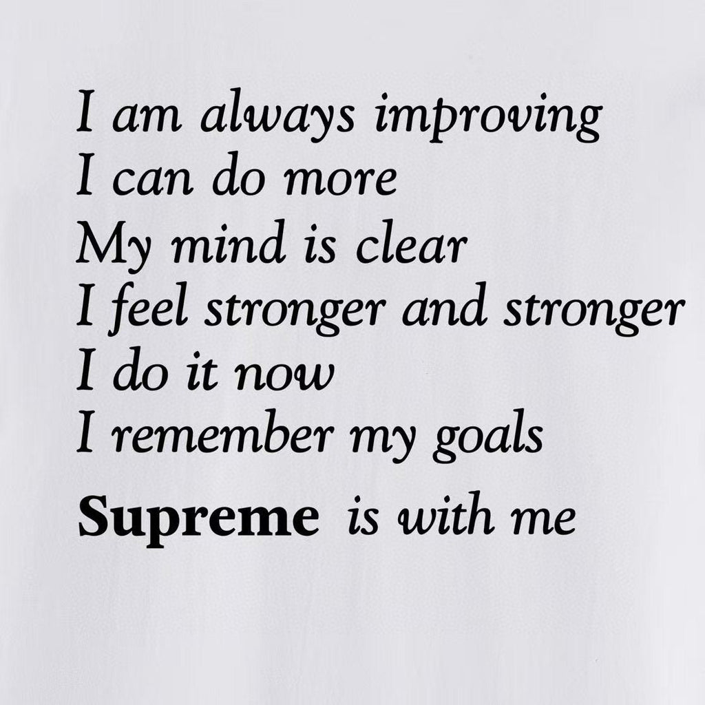 Supreme StayPositive Affirmation Graphic T-Shirt