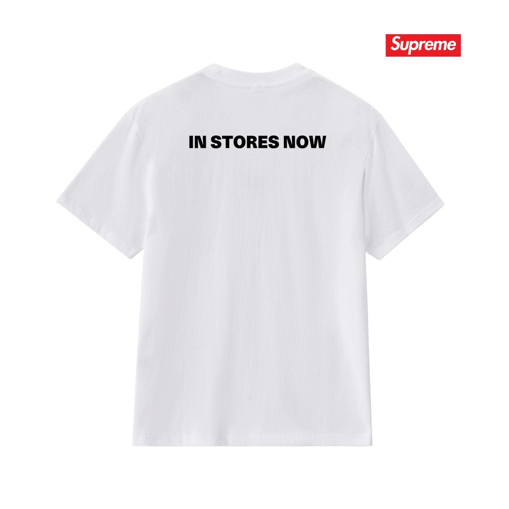 Supreme In Stores Now Graphic T-Shirt