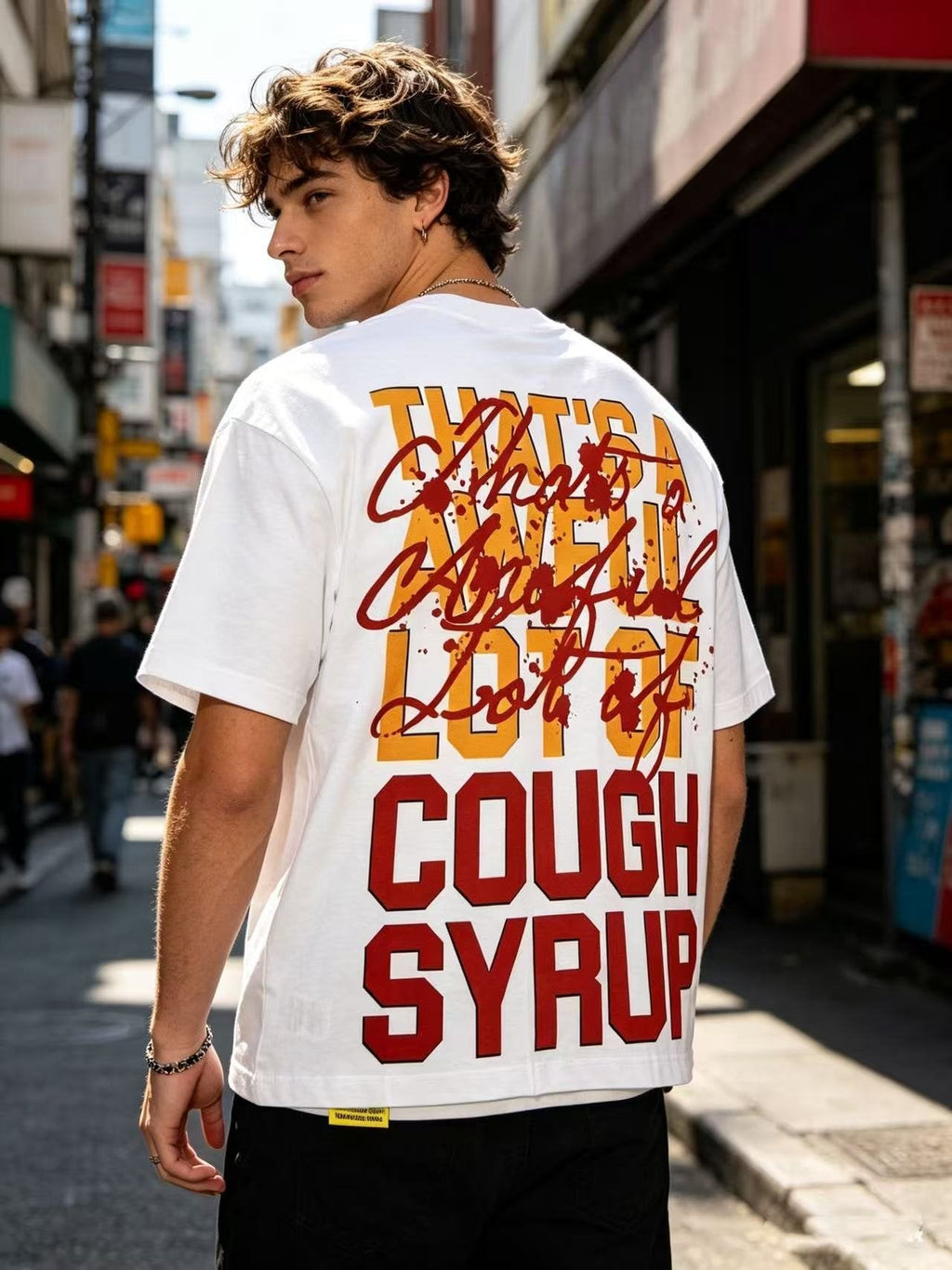 THAT'S A AWFUL LOT OF COUGH SYRUP White Front & Back Graphic T-Shirt