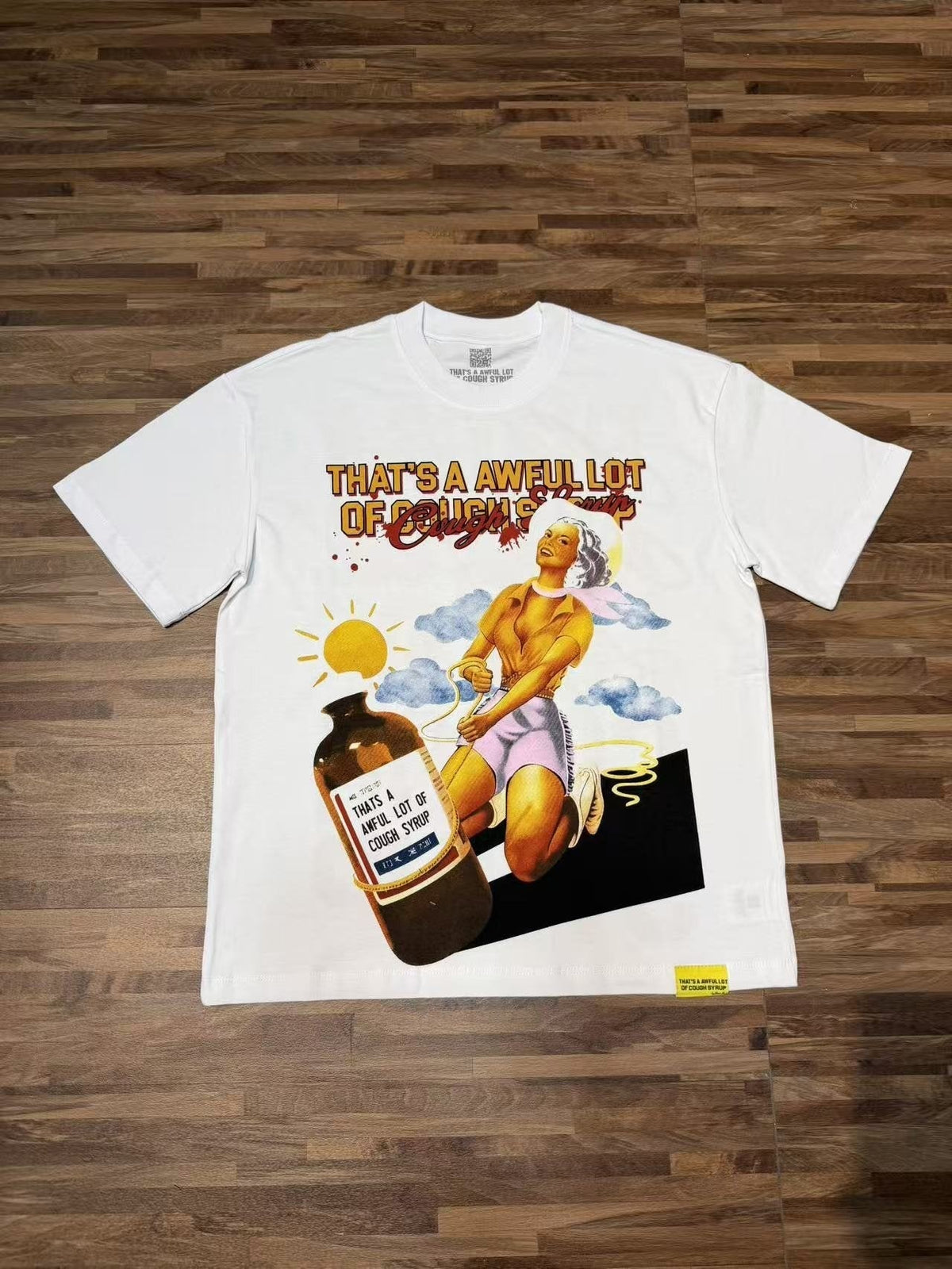 THAT'S A AWFUL LOT OF COUGH SYRUP White Front & Back Graphic T-Shirt