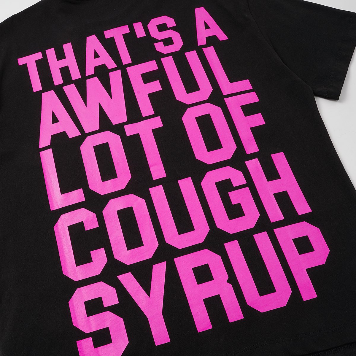 THAT'S A AWFUL LOT OF COUGH SYRUP Rodeo Graphic Short-Sleeve T-Shirt