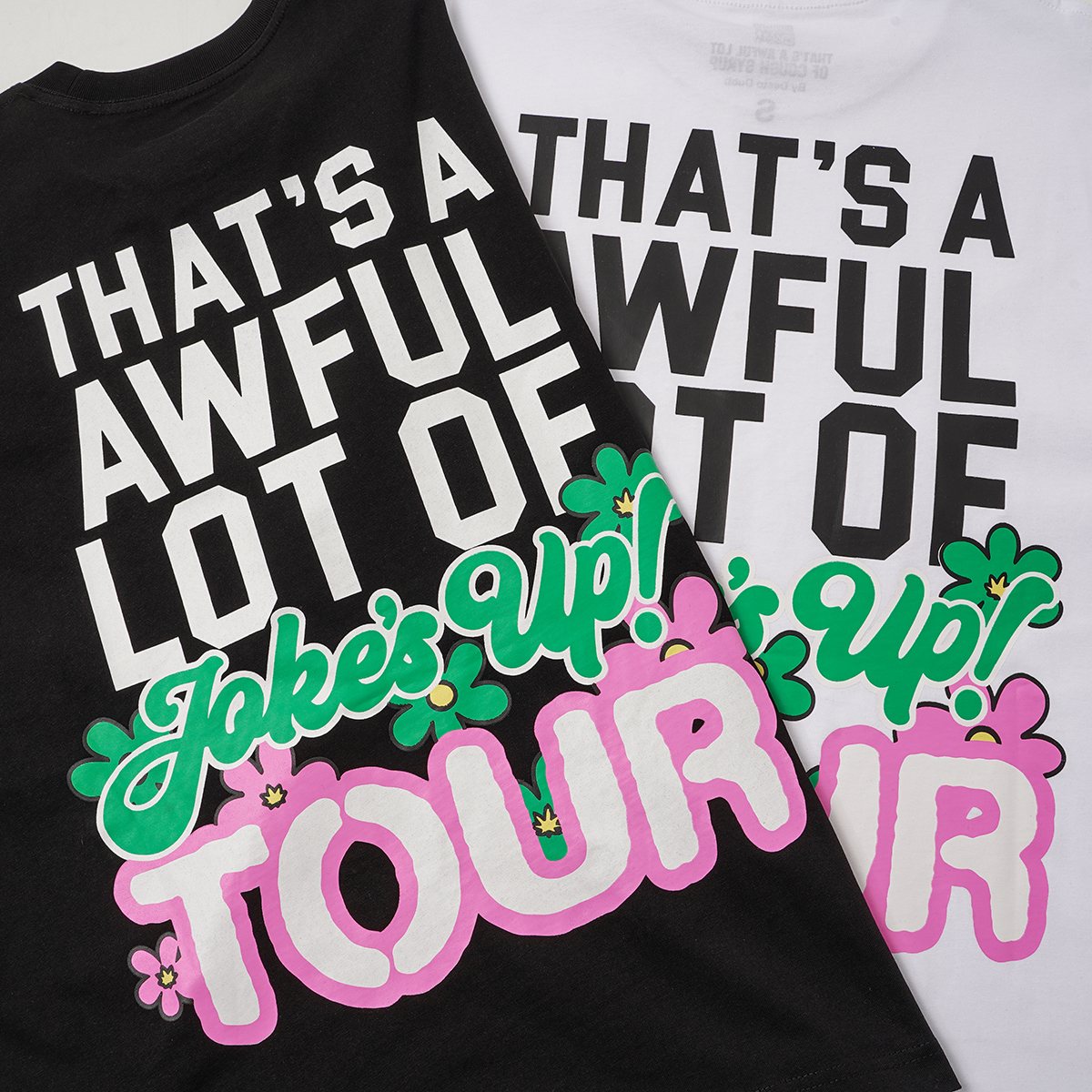 THAT'S A AWFUL LOT OF COUGH SYRUP Floral Tour Graphic T-Shirt