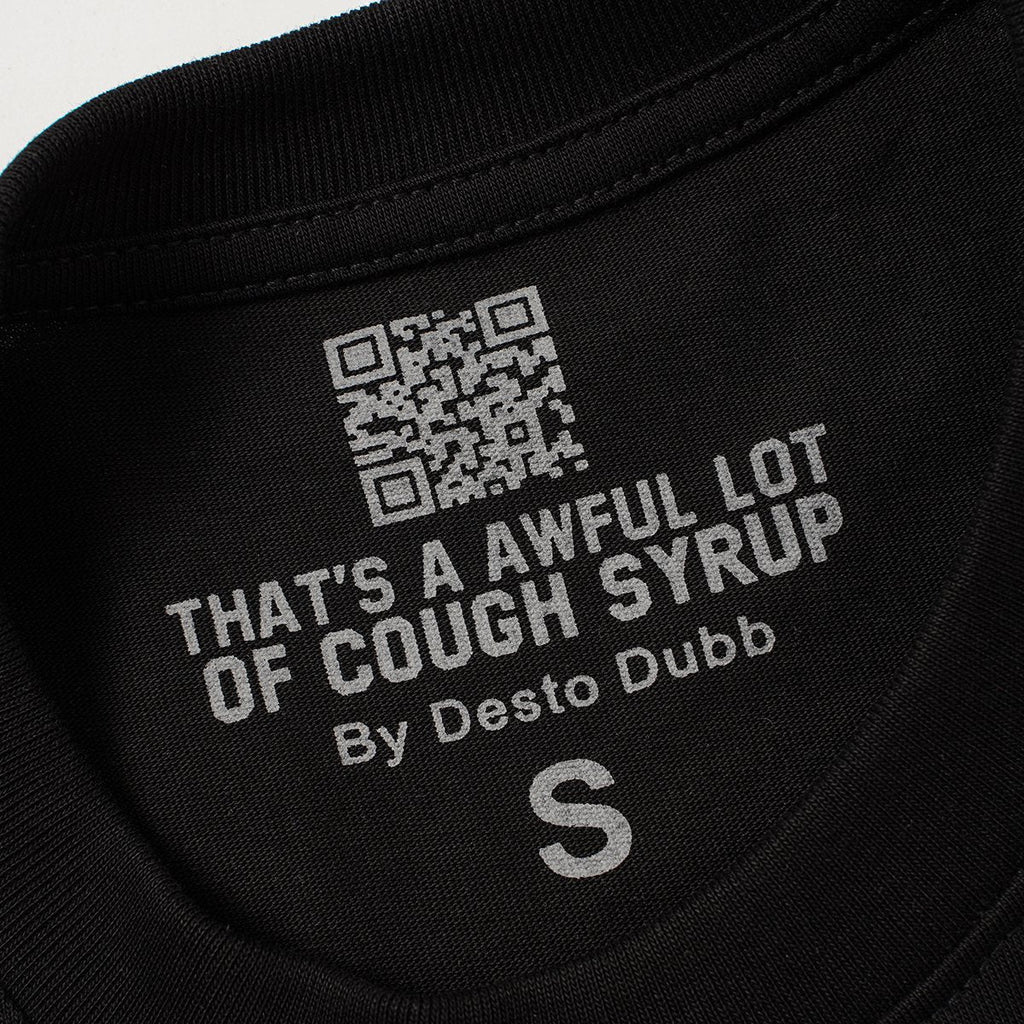 THAT'S A AWFUL LOT OF COUGH SYRUP Front & Back Graphic T-Shirt