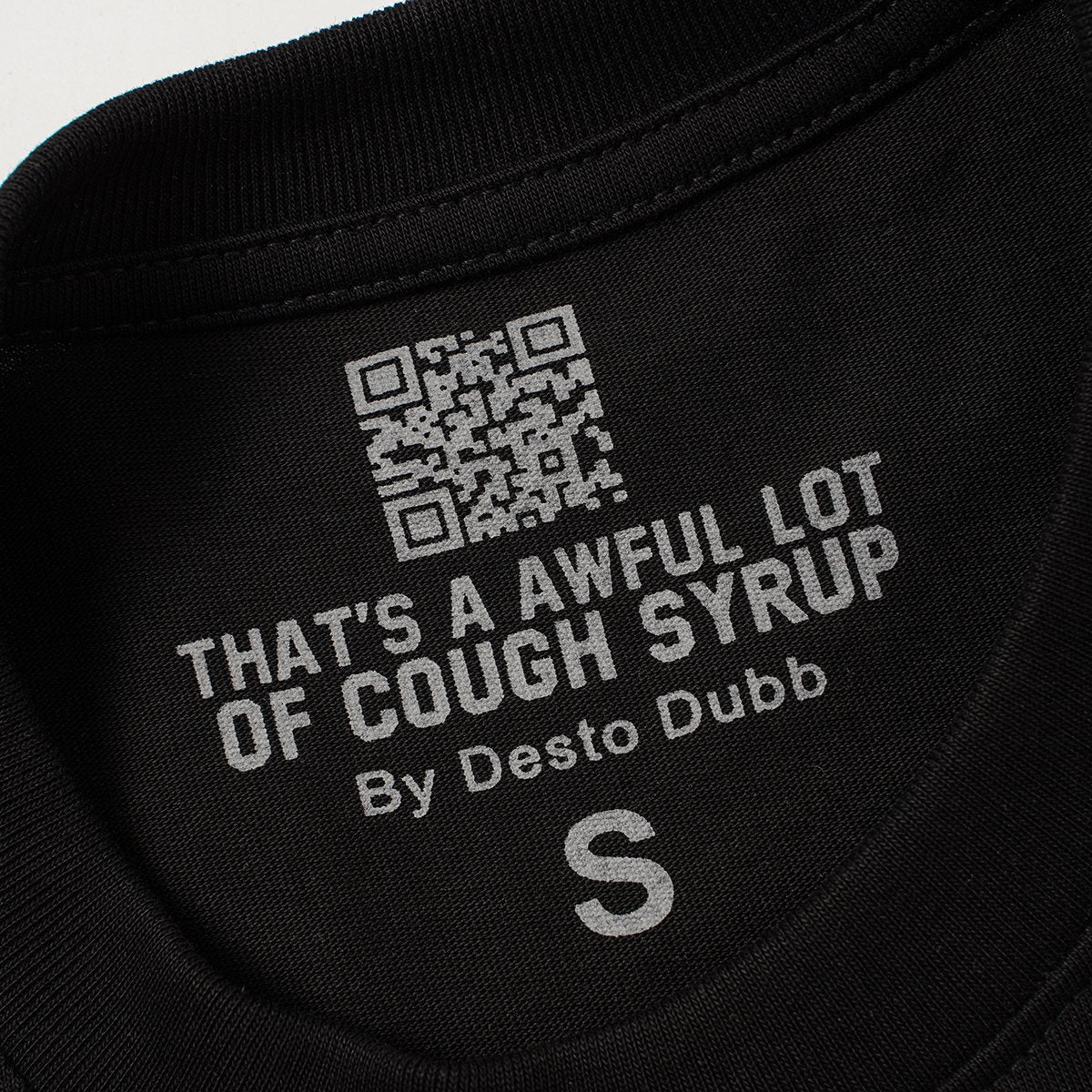 THAT'S A AWFUL LOT OF COUGH SYRUP Front & Back Graphic T-Shirt