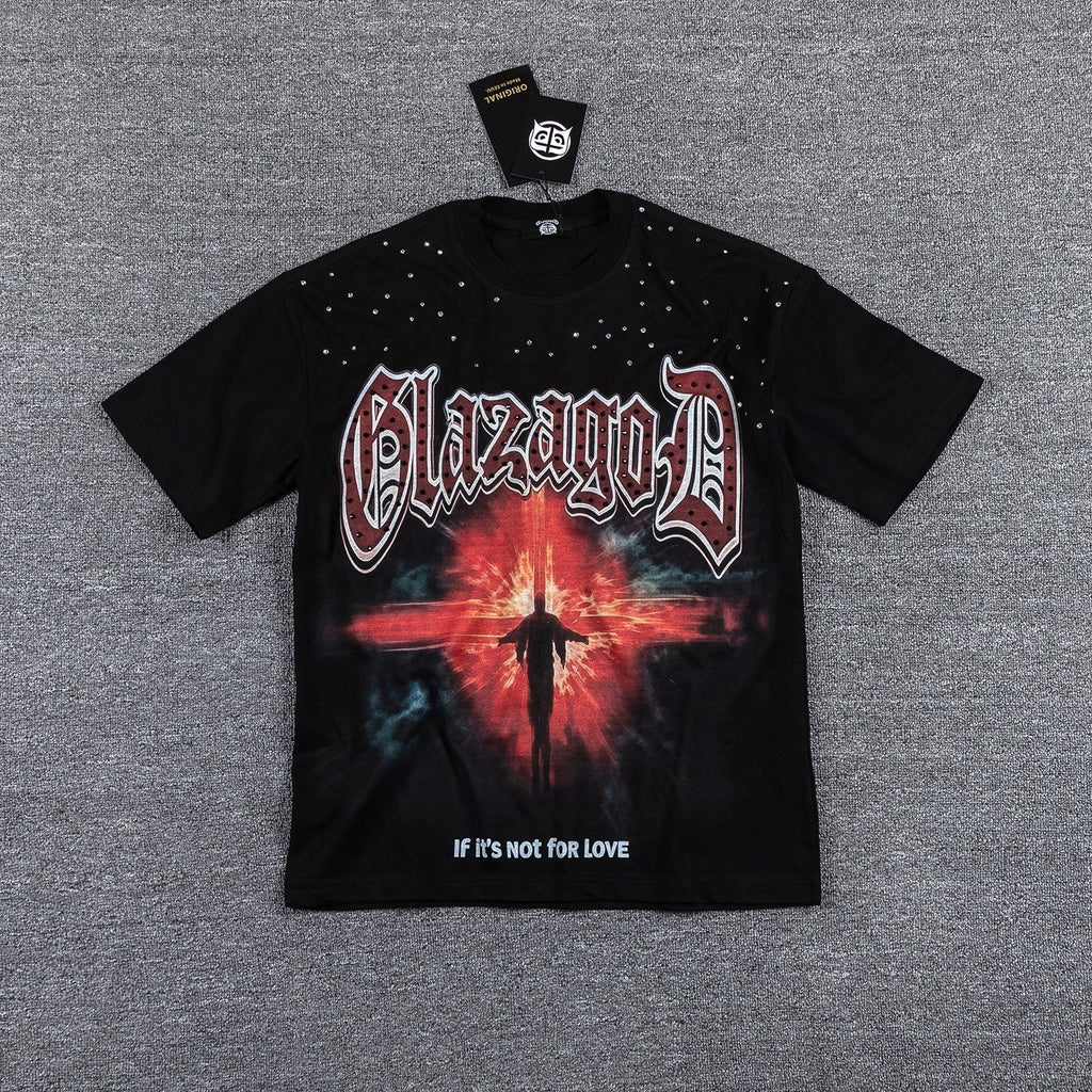 Glazagod If It's Not for Love Graphic T-Shirt