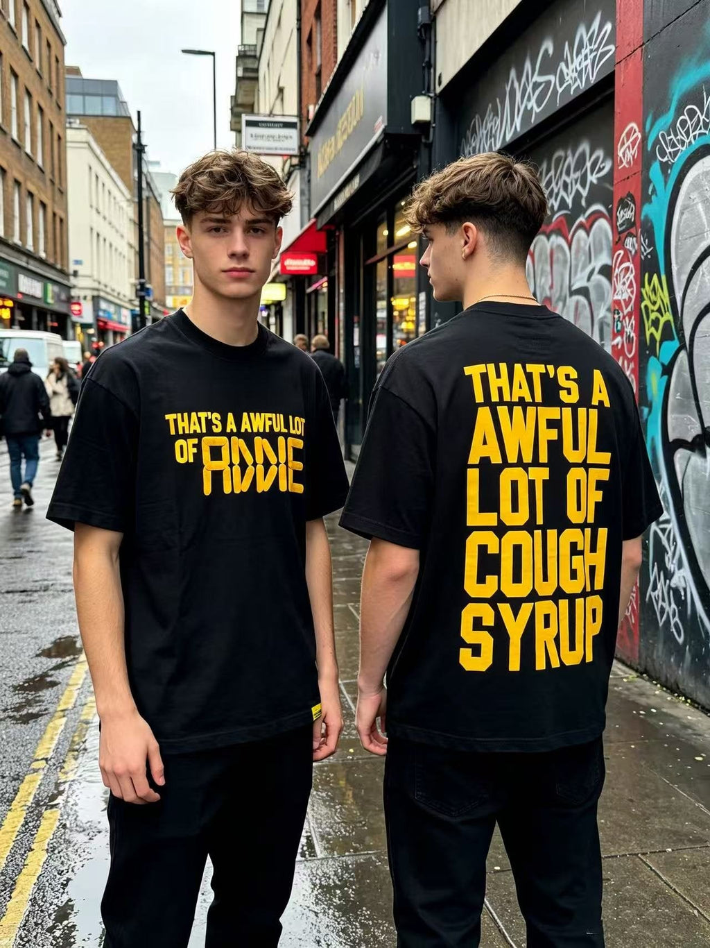 THAT'S A AWFUL LOT OF COUGH SYRUP Front & Back Graphic T-Shirt
